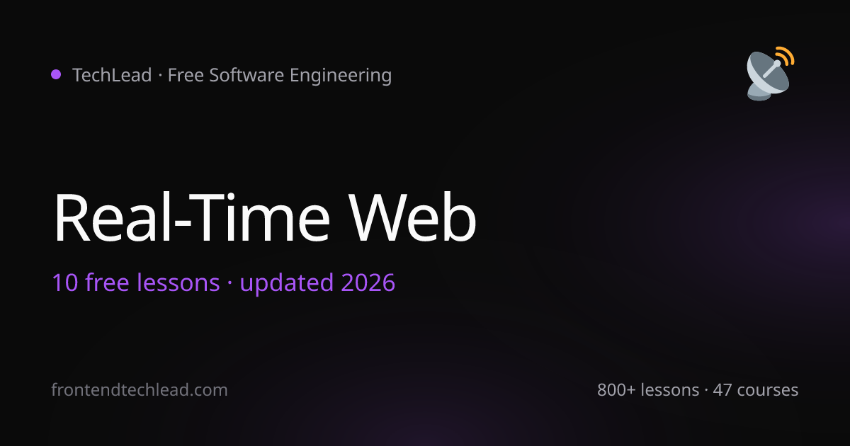 Learn Real-Time Web - WebSockets & WebRTC Tutorial (2026) | TechLead